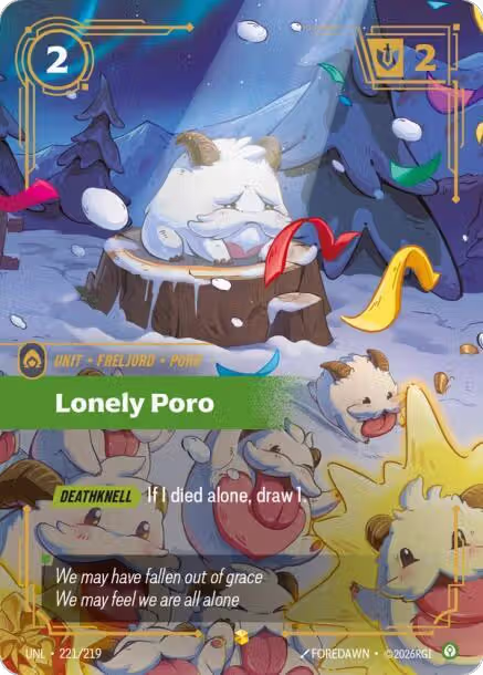 Lonely Poro (Overnumbered) (221/219), Unleashed — Riftbound card price