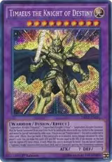 Timaeus the Knight of Destiny (DRL2-EN001) — card price