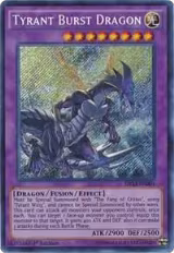Tyrant Burst Dragon (DRL2-EN004) — card price