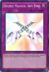 Double Magical Arm Bind (DRL2-EN015) — card price