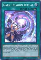 Dark Dragon Ritual (DRL2-EN019) — card price