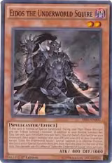 Eidos the Underworld Squire (SR01-EN002) — card price