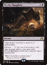 To the Slaughter (139) — card price