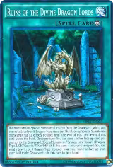Ruins of the Divine Dragon Lords (SR02-EN024) — card price