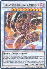 Tyrant Red Dragon Archfiend (TDIL-EN050) — card price