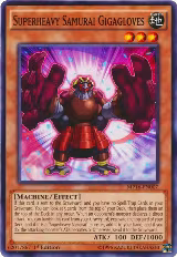 Superheavy Samurai Gigagloves (MP16-EN007) — card price