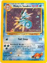 Misty's Seadra (Prerelease) (009/132) — card price