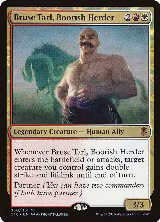 Bruse Tarl, Boorish Herder (30) — card price
