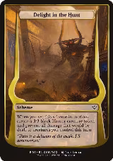 Delight in the Hunt (Archenemy: Nicol Bolas) (5) — card price
