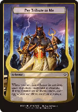 Pay Tribute to Me (Archenemy: Nicol Bolas) (14) — card price