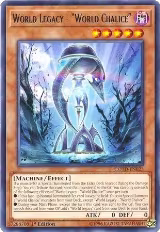 World Legacy - "World Chalice" (COTD-EN023) — card price