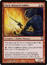 Thick-Skinned Goblin (182) — card price