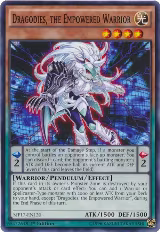 Dragodies, the Empowered Warrior (MP17-EN120) — card price