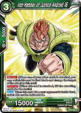 Iron Hammer of Justice Android 16 (BT2-094) — card price