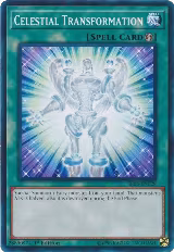 Celestial Transformation (SR05-EN028) — card price