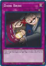 Dark Bribe (SR05-EN036) — card price