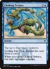 Choking Tethers (48) — card price