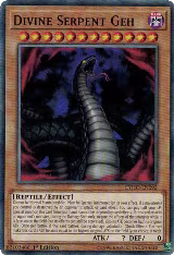 Divine Serpent Geh (CYHO-EN092) — card price
