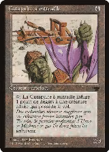 Grapeshot Catapult (French) - "Catapulte a mitraille" — card price