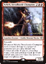 Neheb, Dreadhorde Champion (140), Prerelease Cards — Magic card price