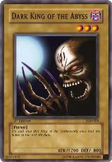 Dark King of the Abyss (LOB-020), The Legend of Blue Eyes White Dragon — Yu-Gi-Oh! card price