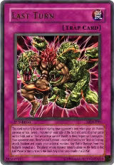 Last Turn (LOD-099), Legacy of Darkness — Yu-Gi-Oh! card price
