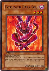 Possessed Dark Soul (LOD-004) — card price