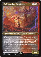 Vial Smasher the Fierce (Foil Etched) (540) — card price