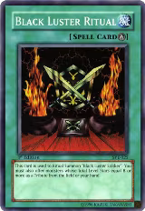 Black Luster Ritual (SYE-025), Starter Deck: Yugi Evolution — Yu-Gi-Oh! card price