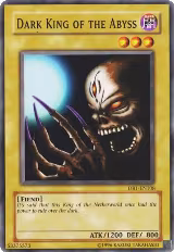 Dark King of the Abyss (DB1-EN108) — card price