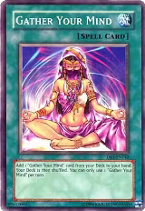 Gather Your Mind (DR1-EN142), Dark Revelation Volume 1 — Yu-Gi-Oh! card price