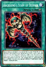 Archfiend's Staff of Despair (BLVO-EN063) — card price