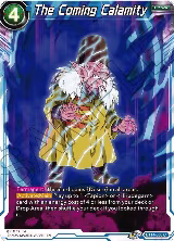 The Coming Calamity (BT14-058) — card price