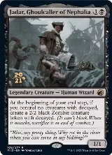 Jadar, Ghoulcaller of Nephalia (108) — card price