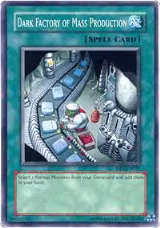 Dark Factory of Mass Production (DR3-EN037), Dark Revelation Volume 3 — Yu-Gi-Oh! card price
