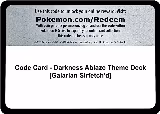 Code Card - Darkness Ablaze Theme Deck [Galarian Sirfetch'd] — card price