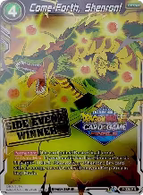 Come Forth, Shenron! (Championship 2021 Vault Set) (Side Event Winner) (P-335) — card price