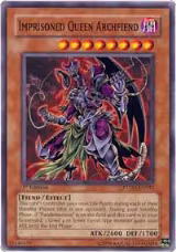 Imprisoned Queen Archfiend (PTDN-EN032) — card price