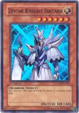 Divine Knight Ishzark (LODT-EN091), Light of Destruction — Yu-Gi-Oh! card price