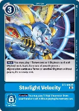 Starlight Velocity (BT7-096 U) — card price