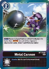 Metal Cannon (BT7-104 R) — card price