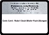 Code Card - Rebel Clash Blister Pack [Gengar] — card price