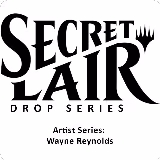 Secret Lair Drop: Artist Series: Wayne Reynolds - Non-Foil Edition, Secret Lair Drop Series — Magic card price
