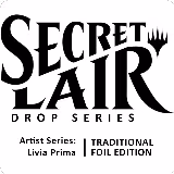 Secret Lair Drop: Artist Series: Livia Prima - Traditional Foil Edition, Secret Lair Drop Series — Magic card price