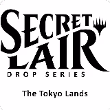 Secret Lair Drop: The Tokyo Lands - Non-Foil Edition, Secret Lair Drop Series — Magic card price