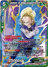 Android 18, Measureless Strength (BT18-144) — card price