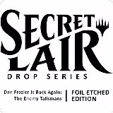 Secret Lair Drop: Dan Frazier Is Back Again: The Enemy Talismans - Foil Etched Edition, Secret Lair Drop Series — Magic card price
