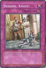 Begone, Knave! (GLD2-EN047) — card price