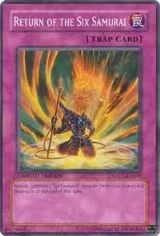 Return of the Six Samurai (GLD2-EN049) — card price