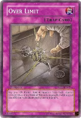 Over Limit (DP06-EN024), Duelist Pack 6: Jaden Yuki 3 — Yu-Gi-Oh! card price